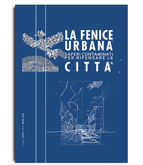 La Fenice Urbana_n-0_Rivista cartacea